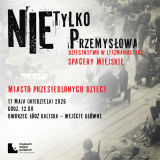 Plakat zapraszający na spacer historyczny 17 maja 2026 o godz. 12:00 przy Dworcu Łódź Kaliska, z archiwalnym zdjęciem dzieci w tle.